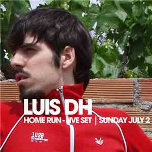 Luis DH - Home Run (Live Set, Vodka Cat, Barcelona July 2nd 2017) mp3 album