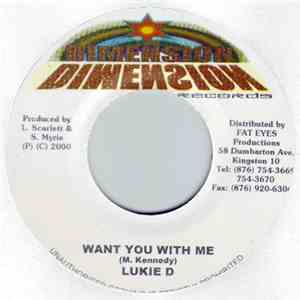Lukie D / Sly & Robbie - Want You With Me mp3 album