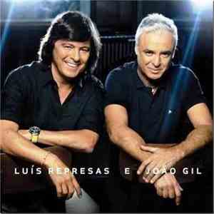 Luís Represas E João Gil - Luís Represas E João Gil mp3 album