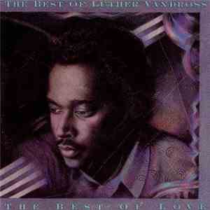 Luther Vandross - The Best Of Luther Vandross - The Best Of Love mp3 album
