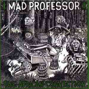 Mad Professor - Dub Me Crazy 3: The African Connection mp3 album