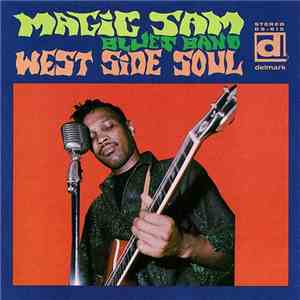 Magic Sam Blues Band - West Side Soul mp3 album