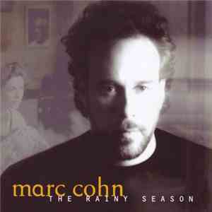 Marc Cohn - The Rainy Season mp3 album