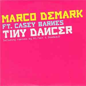Marco Demark Ft. Casey Barnes - Tiny Dancer mp3 album