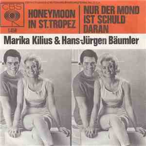 Marika Kilius & Hans-Jürgen Bäumler - Honeymoon In St. Tropez mp3 album
