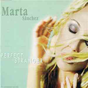 Marta Sánchez - Perfect Stranger mp3 album