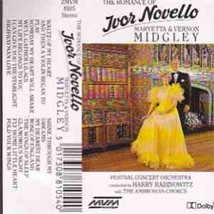 Maryetta & Vernon Midgley, Festival Concert Orchestra, The Ambrosian Chorus - The Romance Of Ivor Novello mp3 album