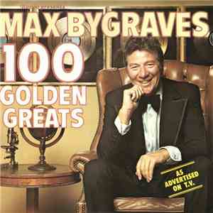 Max Bygraves - 100 Golden Greats mp3 album