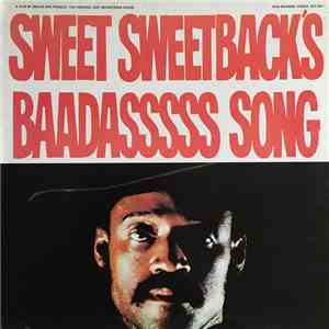 Melvin Van Peebles - Sweet Sweetback's Baadasssss Song (An Opera) mp3 album