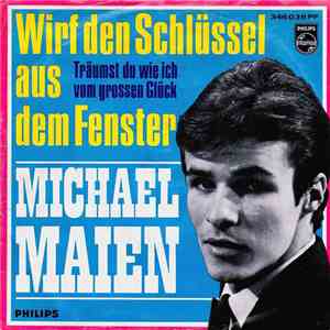 Michael Maien - Wirf Den Schlüssel Aus Dem Fenster mp3 album
