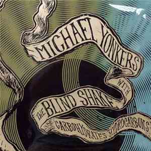 Michael Yonkers With The Blind Shake - Carbohydrates Hydrocarbons mp3 album