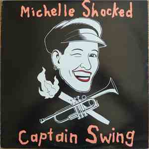 Michelle Shocked - Captain Swing mp3 album