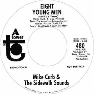 Mike Curb & The Sidewalk Sounds / Various - Eight Young Men / Let's Go mp3 album
