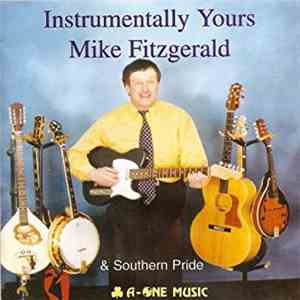 Mike Fitzgerald - Instrumentally Yours & Southern Pride mp3 album