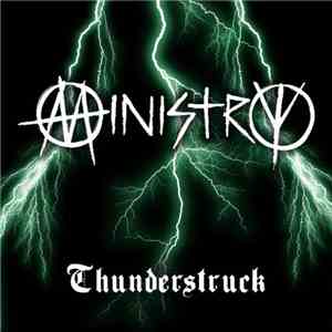 Ministry - Thunderstruck (Made Famous By AC/DC) mp3 album