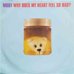 Moby - Why Does My Heart Feel So Bad? mp3 album