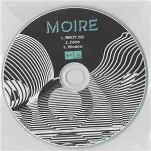 Moiré - BBOY 202 / False mp3 album