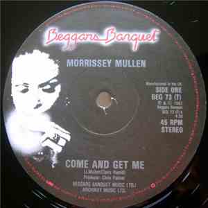 Morrissey Mullen - Come And Get Me mp3 album