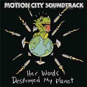 Motion City Soundtrack - Her Words Destroyed My Planet mp3 album