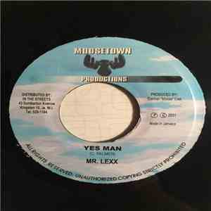 Mr. Lexx / Voisemail - Yes Man / Way You Walk mp3 album