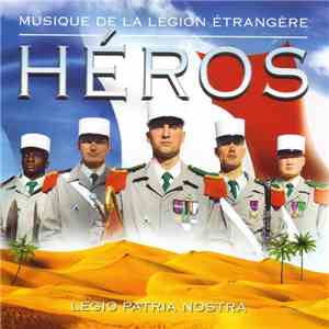 Musique De La Légion Étrangère - Héros mp3 album