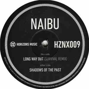 Naibu - Long Way Out (Survival Remix) / Shadows Of The Past mp3 album