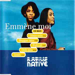 Native  - Emmene-Moi mp3 album