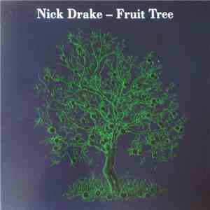 Nick Drake - Fruit Tree mp3 album