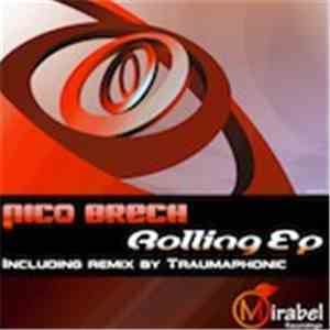 Nico Brech - Rolling Ep mp3 album