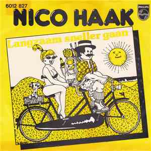 Nico Haak - Langzaam Sneller Gaan mp3 album
