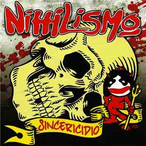 Nihilismo - Sincericidio mp3 album