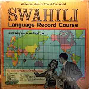 No Artist - Conversa-Phone's Round-The-World Swahili Language Record Course mp3 album