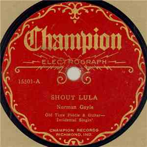 Norman Gayle - Shout Lula / Sally Gooden mp3 album