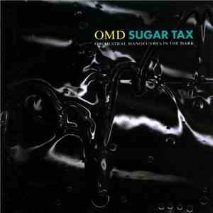 OMD - Sugar Tax mp3 album