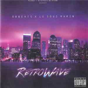 Orbeats, Le Sous Marin - Retrowave mp3 album