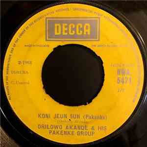 Orilowo Akande & His Pakenke Group - Koni Jeun Sun mp3 album