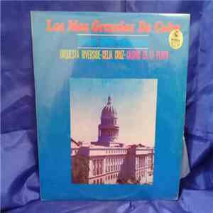 Orquesta Riverside, Celia Cruz, Orquesta Casino De La Playa - Los Más Grandes De Cuba "Ecos Del Pasado" mp3 album