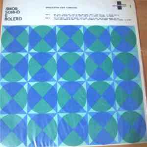 Orquestra Don Camacho - Amor, Sonho E Bolero mp3 album