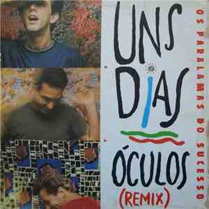 Os Paralamas Do Sucesso - Uns Dias / Óculos (Remix) mp3 album