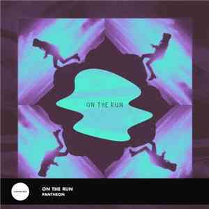 Pantheon  - On The Run mp3 album