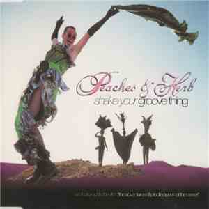 Peaches & Herb - Shake Your Groove Thing mp3 album