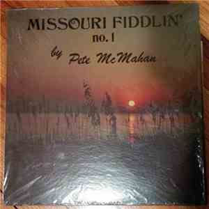 Pete McMahan - Missouri Fiddlin' no. 1 mp3 album