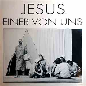 Peter Janssens Und Das Gesangsorchester - Jesus - Einer Von Uns mp3 album