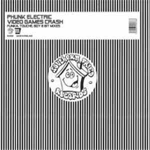 Phunk Electric - Video Games Crash mp3 album