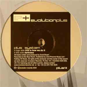 Plus System - This Is How We Do It / Darkness mp3 album