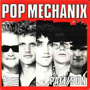 Pop Mechanix - Pale Sun mp3 album
