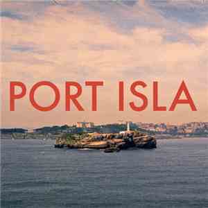 Port Isla - Sinking Ship b/w Adventurers and Moment Of Trouble mp3 album