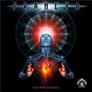 Praheya - Back Home To Source mp3 album
