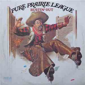 Pure Prairie League - Bustin' Out mp3 album