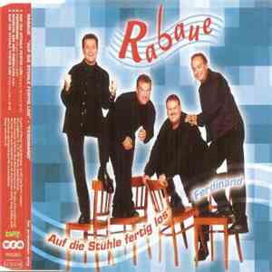 Rabaue - Auf Die Stühle Fertig Los / Ferdinand mp3 album